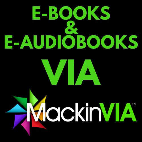 e-books and e-aduibooks via mackinvia